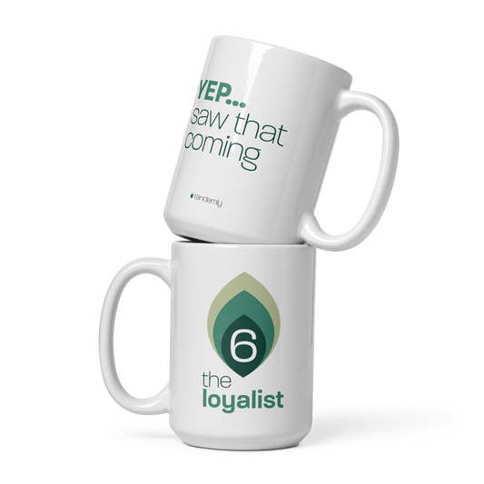 Enneagram Type 6 - The Loyalist - Tandemly Mug